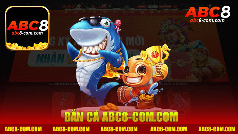 Khám Phá Thế Giới Bắn Cá Nhà Cái Abc8 - Trải Nghiệm Game Đỉnh Cao