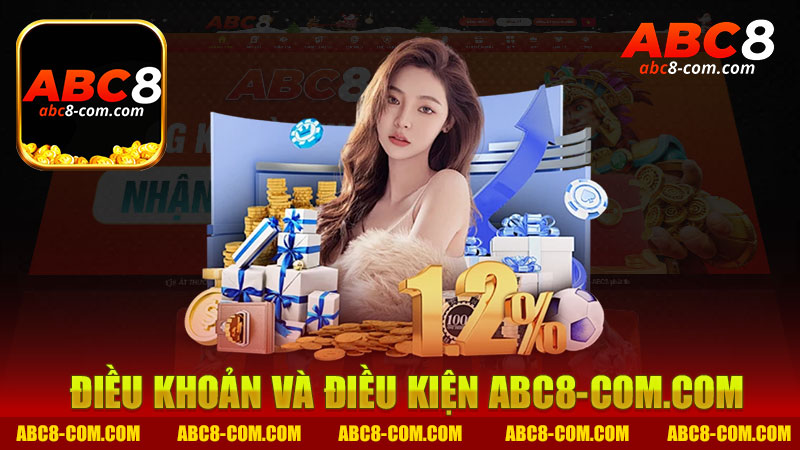 Điều khoản và điều kiện nhà cái Abc8 - Tìm hiểu chi tiết để bảo vệ quyền lợi của bạn