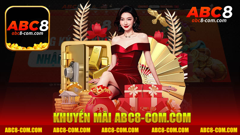 Khuyến mãi nhà cái Abc8 - Tận hưởng ưu đãi hấp dẫn từ sòng bài trực tuyến